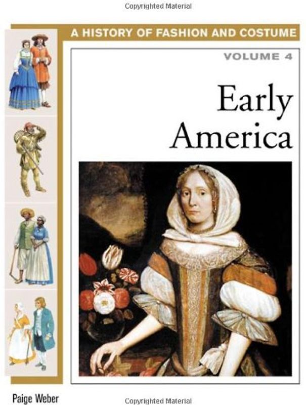Early America (History of Costume and Fashion)