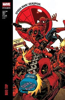 Spider-Man/Deadpool Modern Era Epic Collection: Road Trip
