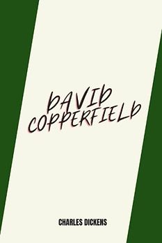 david copperfield by Charles Dickens