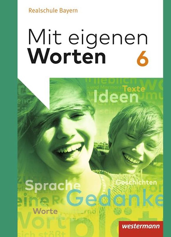 Mit eigenen Worten - Sprachbuch für bayerische Realschulen Ausgabe 2016