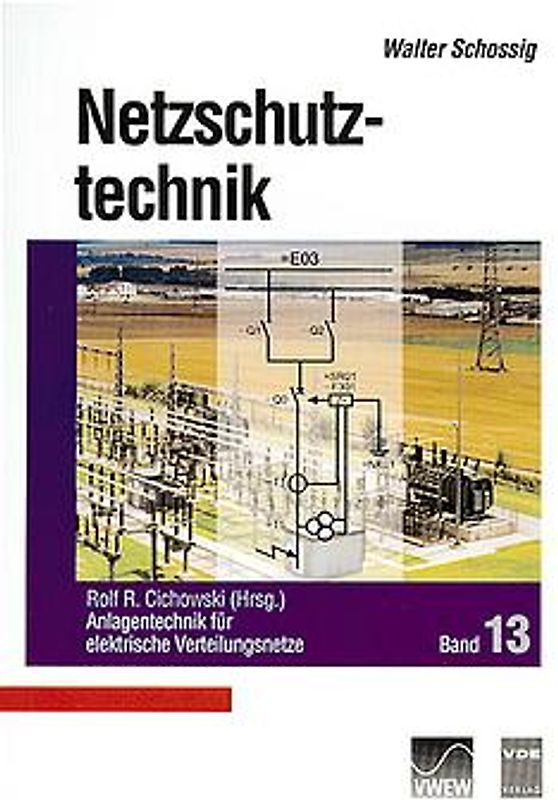 Anlagentechnik für elektrische Verteilungsnetze / Netzschutztechnik