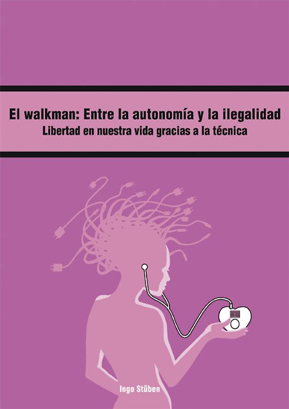 El Walkman: Entre la autonomía y ilegalidad
