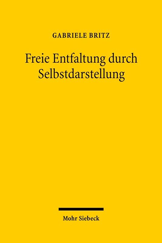 Freie Entfaltung durch Selbstdarstellung