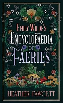 Emily Wilde's Encyclopaedia of Faeries