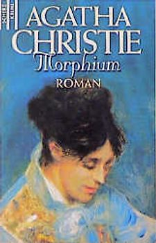 Morphium. Mit Hercule Poirot