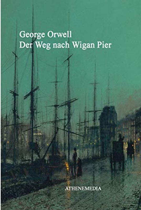 Der Weg nach Wigan Pier