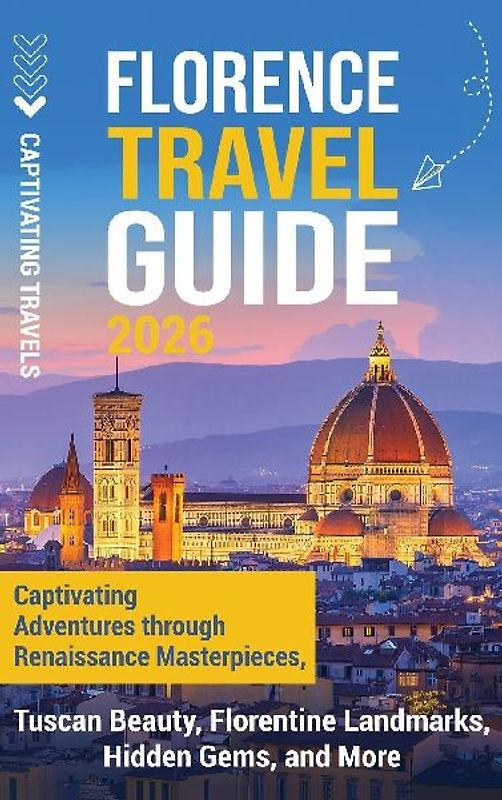 Florence Travel Guide