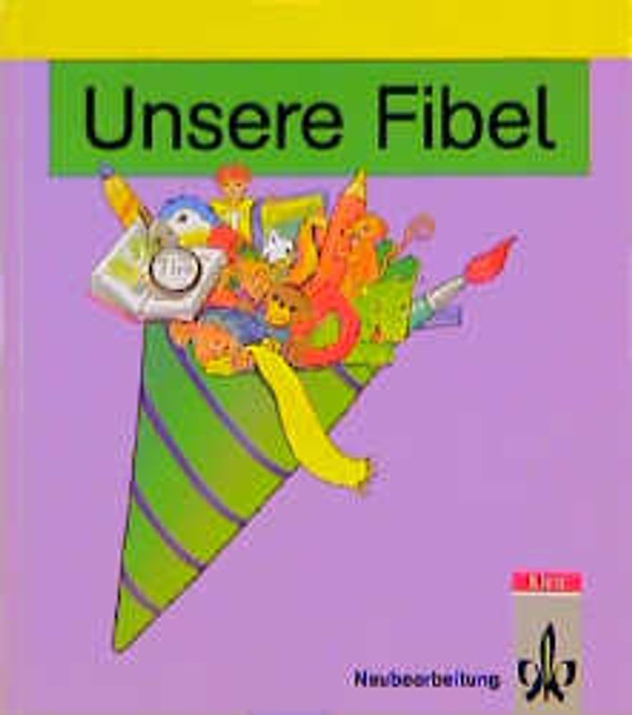 Unsere Fibel. Fibel (in Druckschrift)