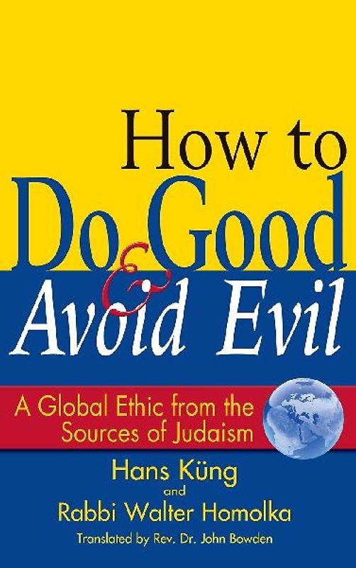 How to Do Good & Avoid Evil