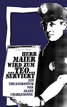 Herr Maier wird zum Teo...serviert