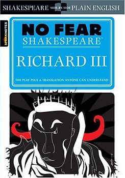 Richard III (Sparknotes No Fear Shakespeare) - William Shakespeare