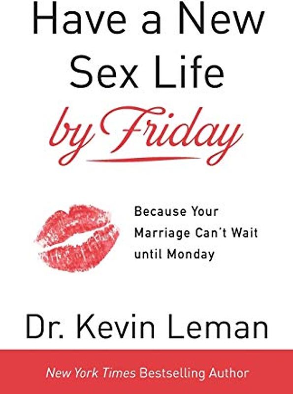 Have a New Sex Life by Friday