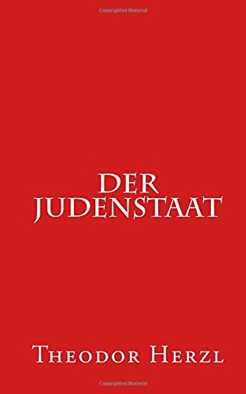 Der Judenstaat - Herzl, Theodor