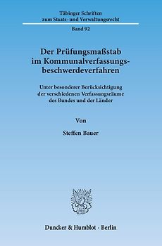 Der Prüfungsmaßstab im Kommunalverfassungsbeschwerdeverfahren.