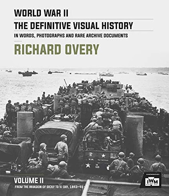 World War II: The Definitive Visual History