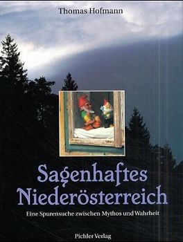 Sagenhaftes Niederösterreich