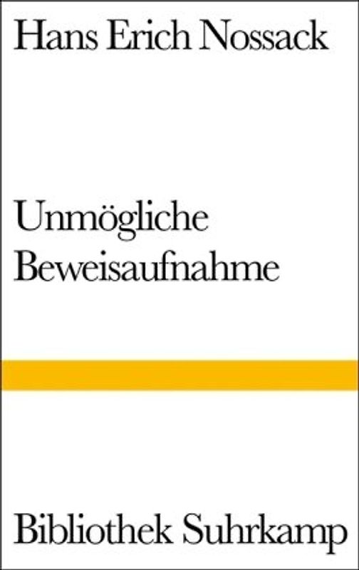 Unmögliche Beweisaufnahme