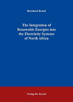 The Integration of Renewable Energies into the Electricity Systems of North Africa