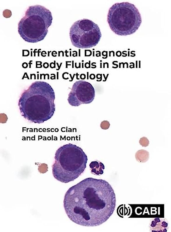 Differential Diagnosis of Body Fluids in Small Animal Cytology