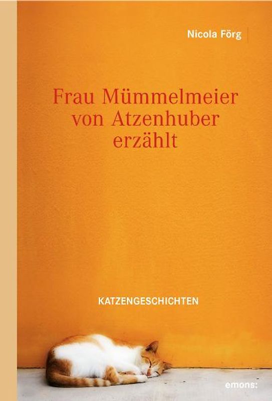 Frau Mümmelmeier von Atzenhuber erzählt