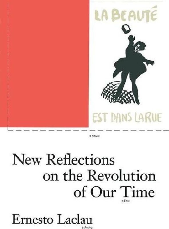 New Reflections on the Revolution of Our Time (Phronesis) - Laclau, Ernesto