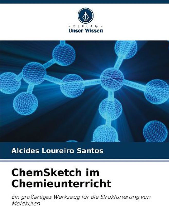 ChemSketch im Chemieunterricht