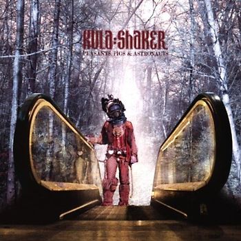 Kula Shaker - Peasants, Pigs & Astronauts