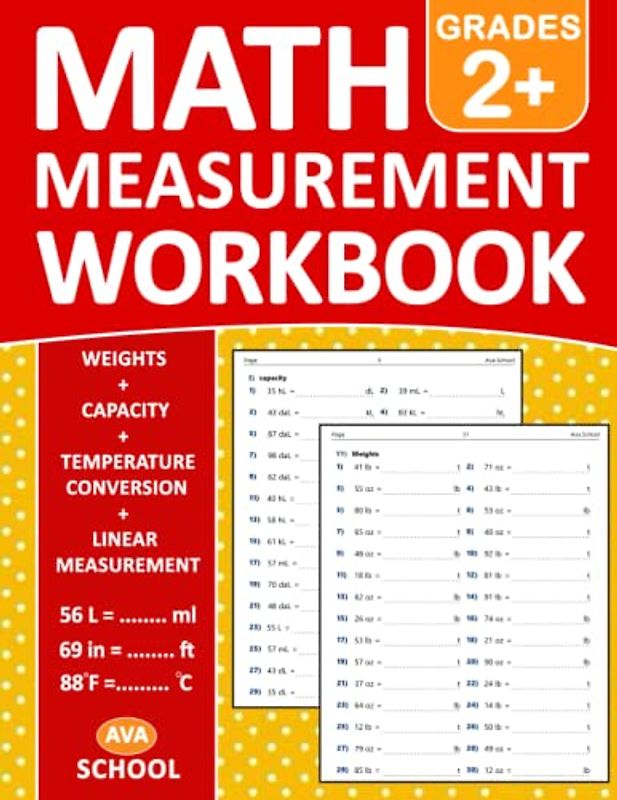 Math Measurement Workbook For Grades 2+: Measurement Workbook For Kids Ages 7+ With Weights, Linear Measurement, capacity, Temperature With More 2000 ... Worksheets For homeschooling or Classroom