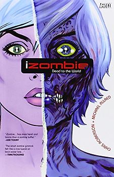 iZombie Vol. 1: Dead to the World