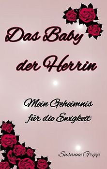 Das Baby der Herrin