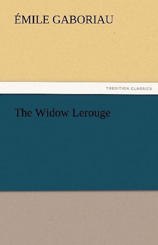 The Widow Lerouge
