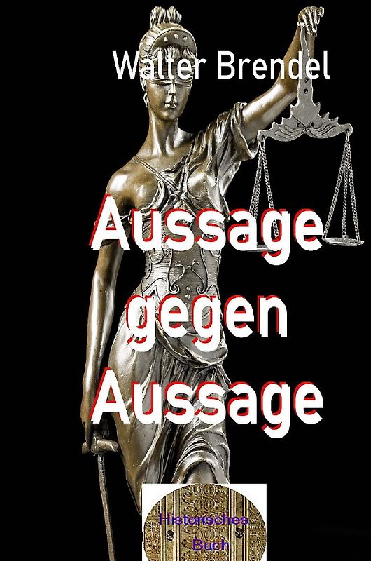 Aussage gegen Aussage