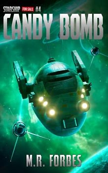Candy Bomb (Starship for Sale, Band 4)