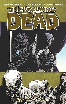 The Walking Dead: Volume 14 - No Way Out - Robert Kirkman