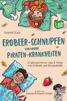 Erdbeer-Schnupfen und andere Piraten-Krankheiten