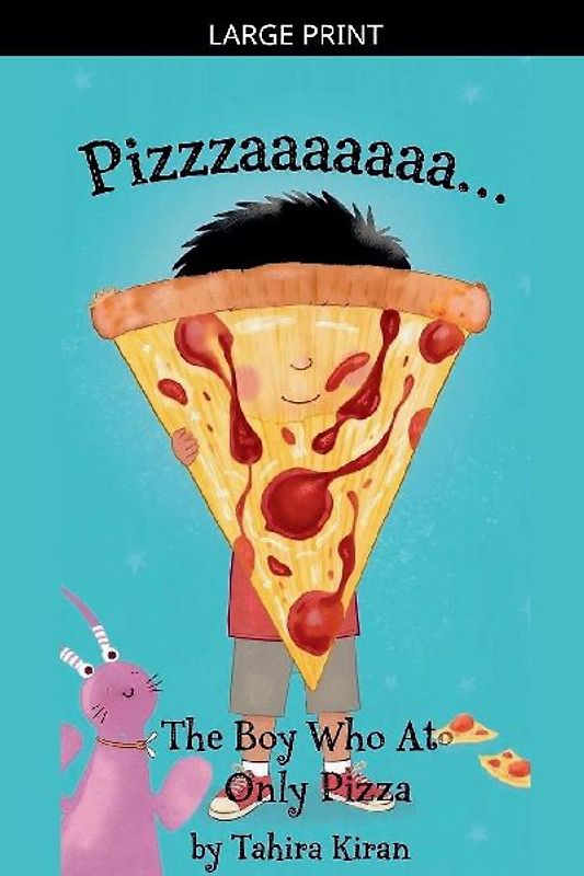 Pizzzzaaaaa... The Boy Who Ate Only Pizza