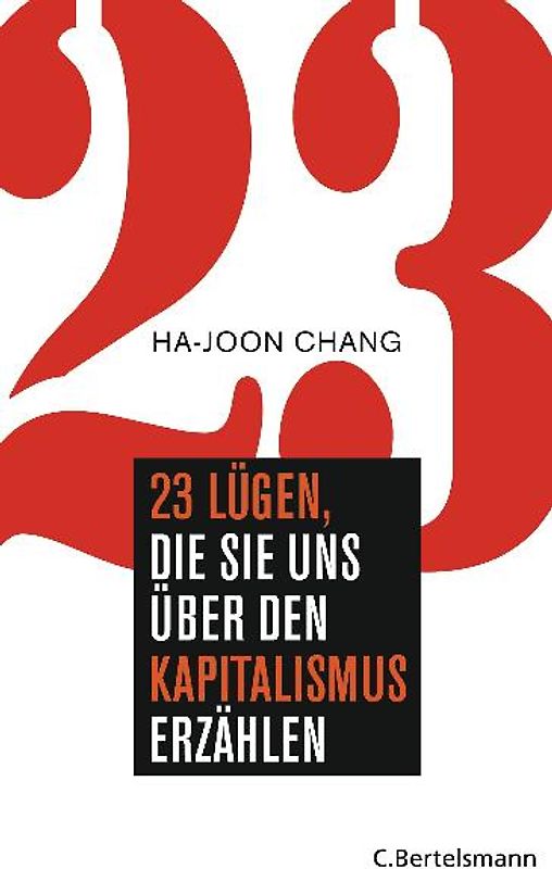 23 Lügen, die sie uns über den Kapitalismus erzählen