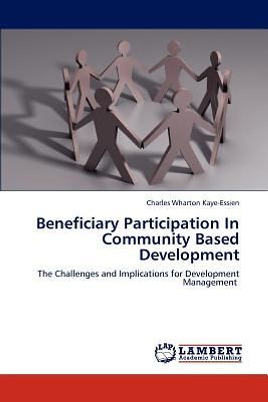 Beneficiary Participation In Community Based Development