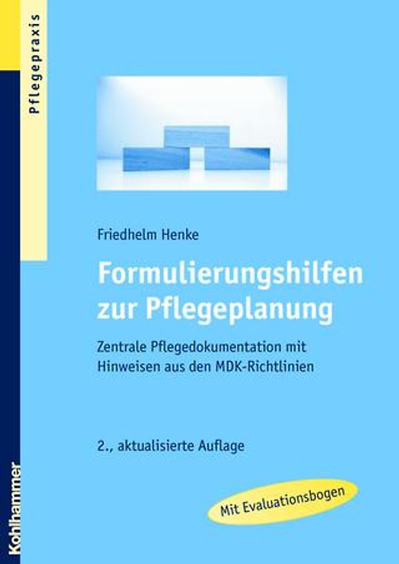 Formulierungshilfen zur Pflegeplanung