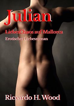 Julian - LiebesChaos auf Mallorca