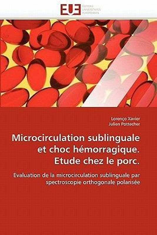 Microcirculation Sublinguale Et Choc Hémorragique. Etude Chez Le Porc.