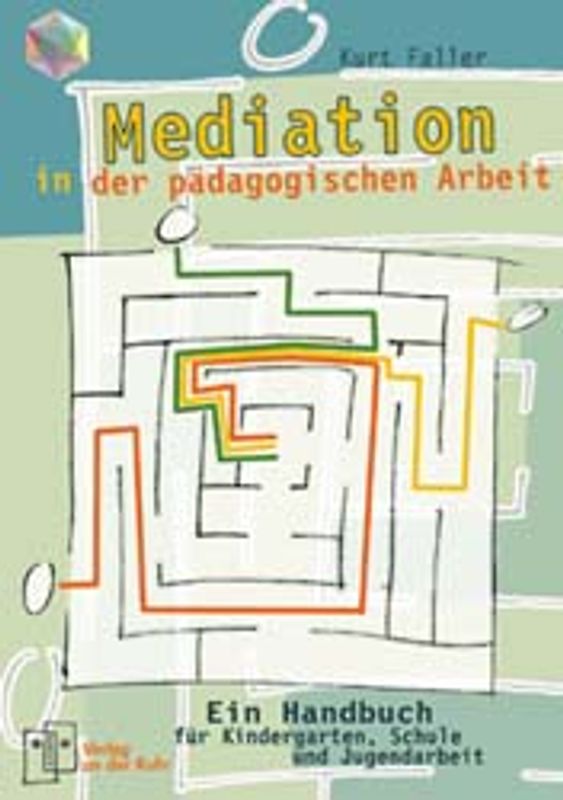 Mediation in der pädagogischen Arbeit