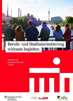 Berufs- und Studienorientierung wirksam begleiten
