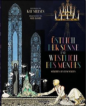 Kay Nielsen. Östlich der Sonne und westlich des Mondes
