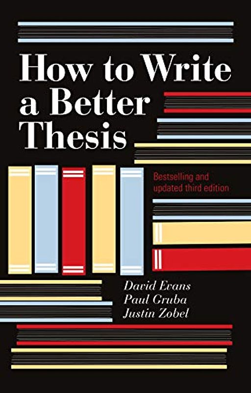 How to Write a Better Thesis