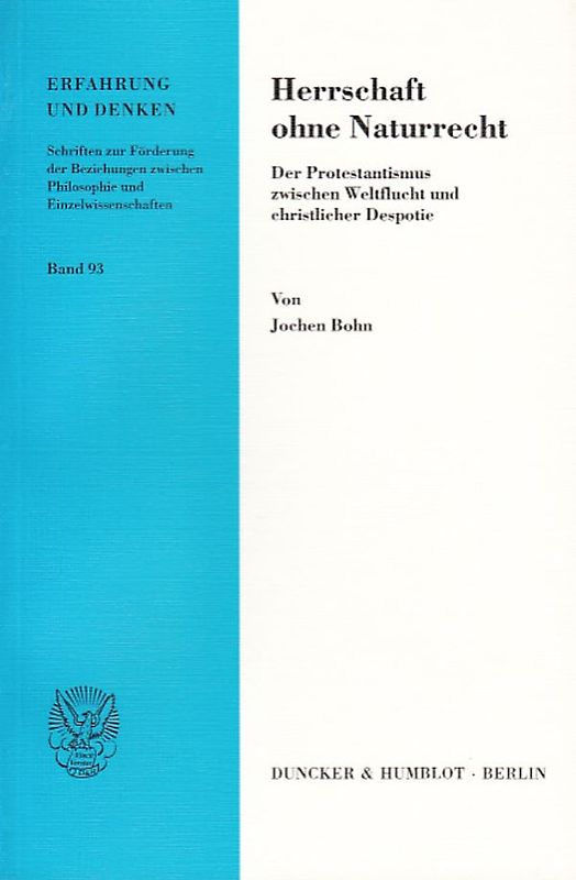 Herrschaft ohne Naturrecht.