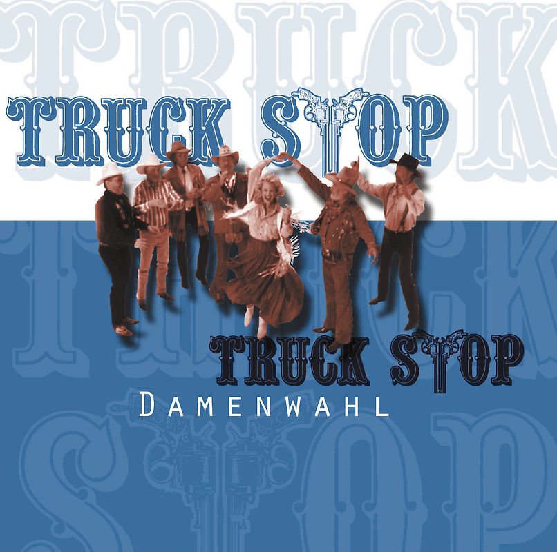 Truck Stop - Damenwahl