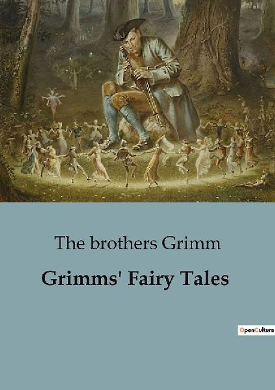 Grimms' Fairy Tales