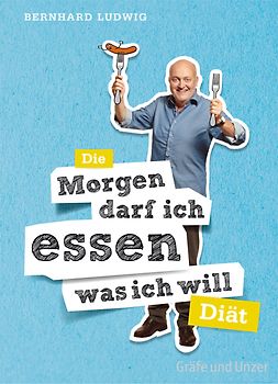 Die "Morgen darf ich essen, was ich will"-Diät