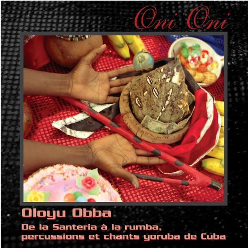 Oloyu Obba-Los Ojos Del Rey - Oni Oni
